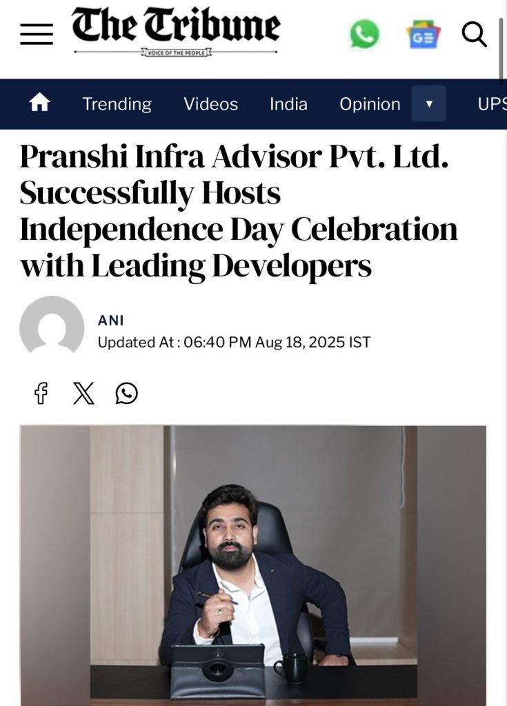 the tribune post Pranshi Infra Advisor PVT. LTD