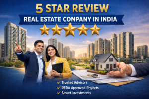 5 Star Review Real Estate Company in India